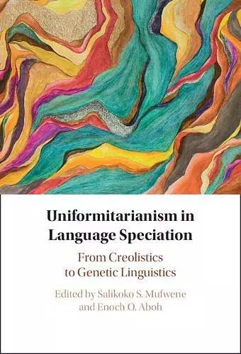 Uniformitarianism in Language Speciation cover