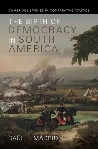 The Birth of Democracy in South America cover