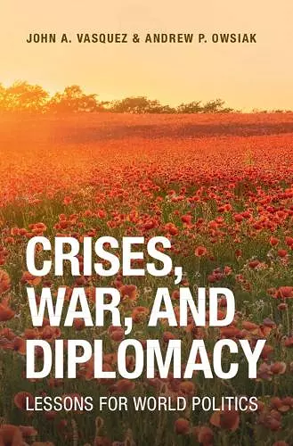Crises, War, and Diplomacy cover