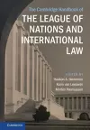 The Cambridge Handbook of the League of Nations and International Law cover