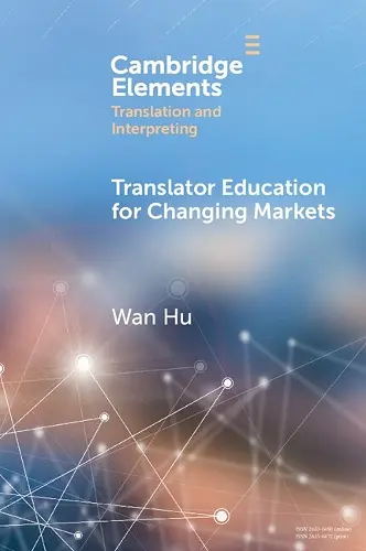 Translator Education for Changing Markets cover
