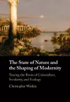 The State of Nature and the Shaping of Modernity cover