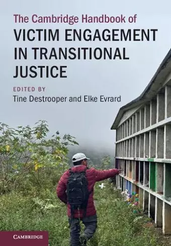 The Cambridge Handbook of Victim Engagement in Transitional Justice cover