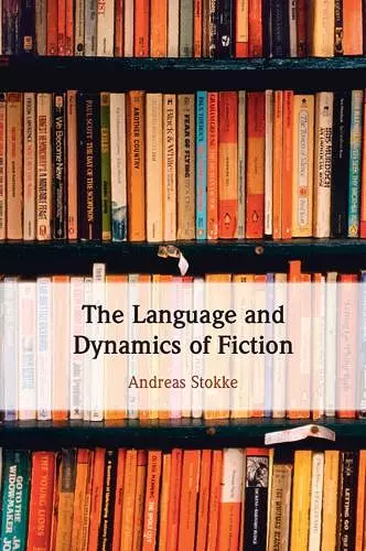 The Language and Dynamics of Fiction cover