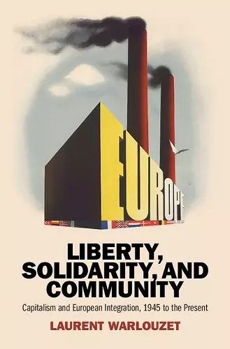 Liberty, Solidarity and Community cover