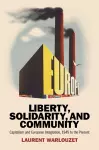 Liberty, Solidarity and Community cover