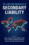 The Laws and Principles of Secondary Liability cover