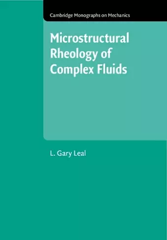 Microstructural Rheology of Complex Fluids cover