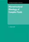 Microstructural Rheology of Complex Fluids cover