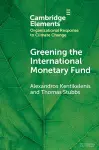 Greening the International Monetary Fund cover