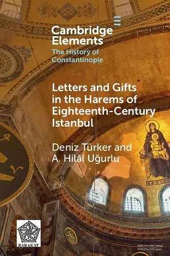 Letters and Gifts in the Harems of Eighteenth-Century Istanbul cover