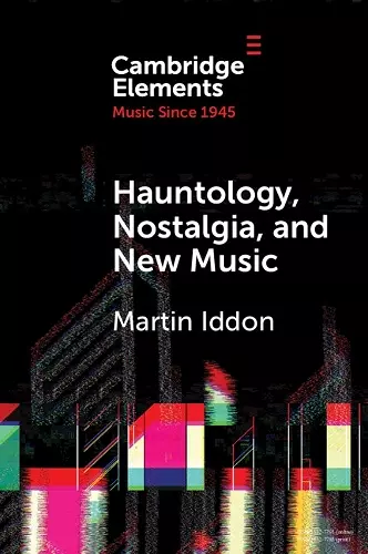 Hauntology, Nostalgia, and New Music cover