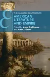 The Cambridge Companion to American Literature and Empire cover