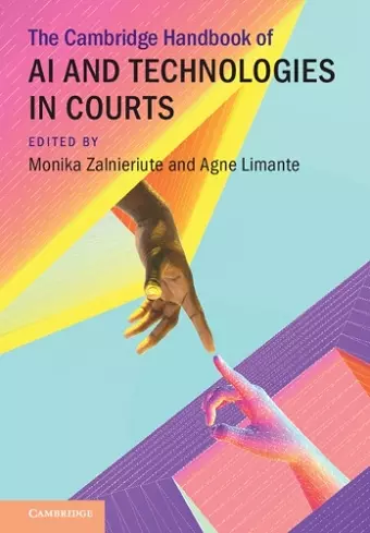 The Cambridge Handbook of AI and Technologies in Courts cover