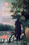 Unmaking Eden cover