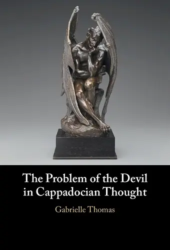 The Problem of the Devil in Cappadocian Thought cover