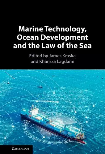 Marine Technology, Ocean Development and the Law of the Sea cover