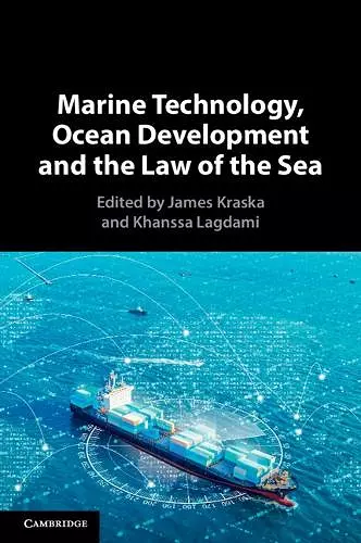 Marine Technology, Ocean Development and the Law of the Sea cover