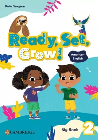 Ready, Set, Grow! Level 2 Big Book American English cover