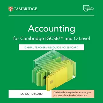 Cambridge IGCSE™ and O Level Accounting Digital Teacher's Resource Access Card cover