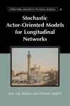 Stochastic Actor-Oriented Models for Longitudinal Networks cover
