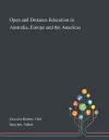 Open and Distance Education in Australia, Europe and the Americas cover