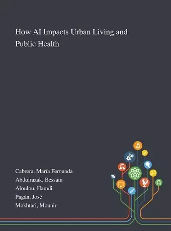 How AI Impacts Urban Living and Public Health cover