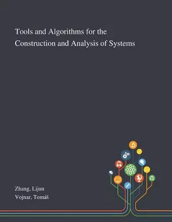 Tools and Algorithms for the Construction and Analysis of Systems cover