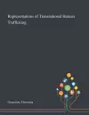 Representations of Transnational Human Trafficking cover