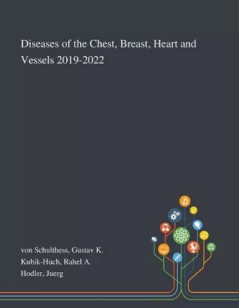 Diseases of the Chest, Breast, Heart and Vessels 2019-2022 cover