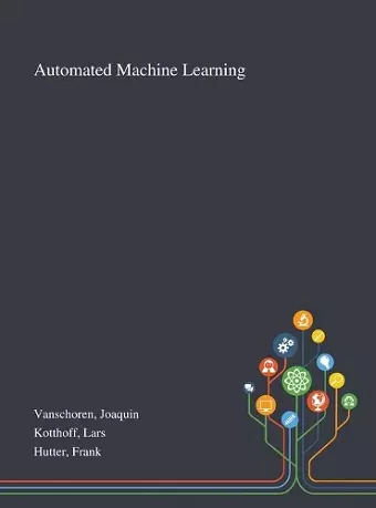 Automated Machine Learning cover