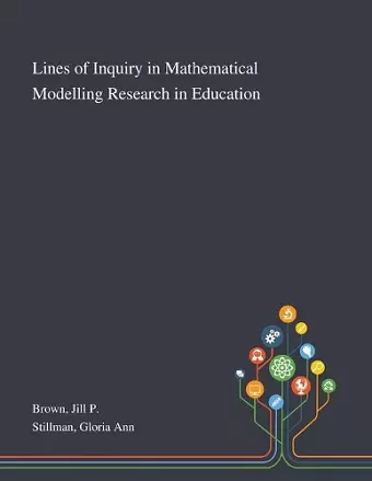 Lines of Inquiry in Mathematical Modelling Research in Education cover