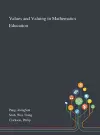 Values and Valuing in Mathematics Education cover