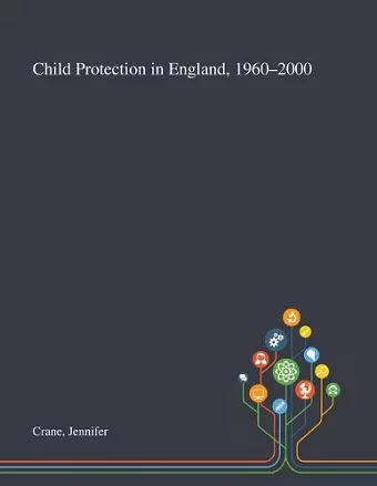 Child Protection in England, 1960-2000 cover