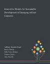 Innovative Models for Sustainable Development in Emerging African Countries cover