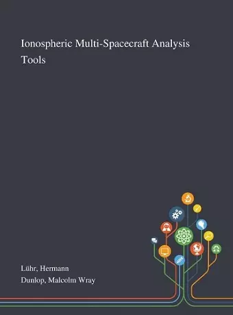 Ionospheric Multi-Spacecraft Analysis Tools cover
