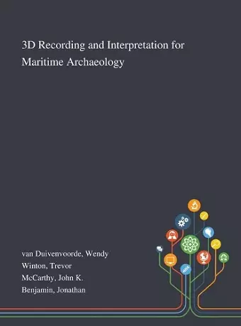 3D Recording and Interpretation for Maritime Archaeology cover