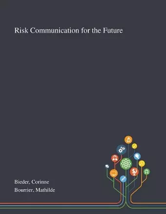 Risk Communication for the Future cover