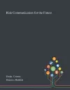 Risk Communication for the Future cover