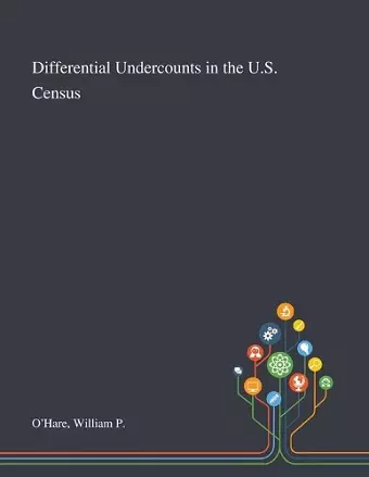 Differential Undercounts in the U.S. Census cover