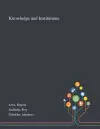 Knowledge and Institutions cover