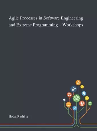 Agile Processes in Software Engineering and Extreme Programming - Workshops cover