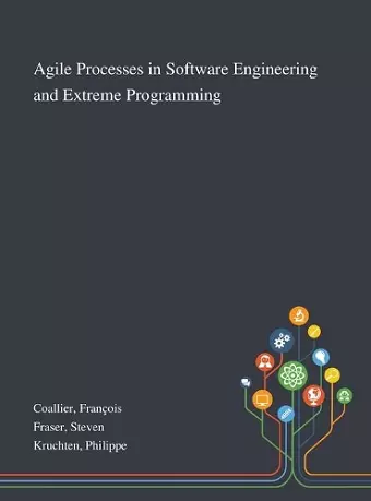 Agile Processes in Software Engineering and Extreme Programming cover