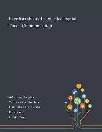 Interdisciplinary Insights for Digital Touch Communication cover