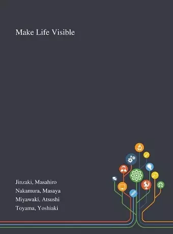 Make Life Visible cover