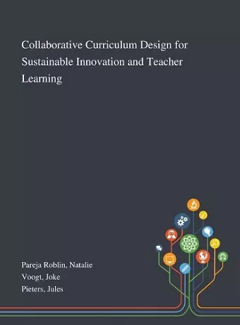 Collaborative Curriculum Design for Sustainable Innovation and Teacher Learning cover