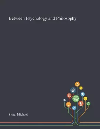 Between Psychology and Philosophy cover