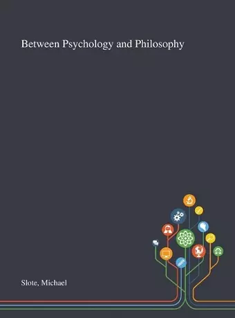 Between Psychology and Philosophy cover