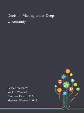 Decision Making Under Deep Uncertainty cover