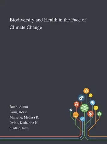 Biodiversity and Health in the Face of Climate Change cover